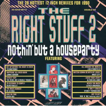 The Right Stuff 2: Nothin' but a Houseparty by Various Artists - album cover