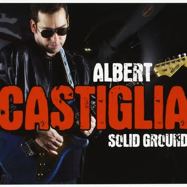 Solid Ground by Albert Castiglia - album cover