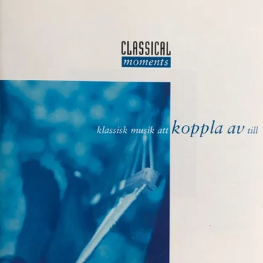 Classical Music to Relax To by Various Artists - album cover