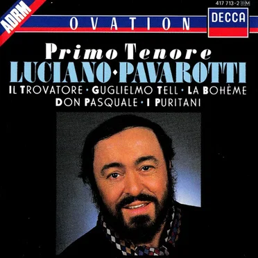 Luciano Pavarotti: Primo tenore