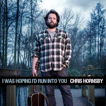 I Was Hoping I'd Run Into You