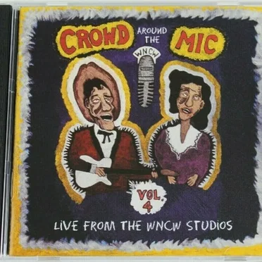 Crowd Around the Mic, Volume 4 by Various Artists - album cover