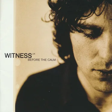 Before the Calm by Witness - album cover