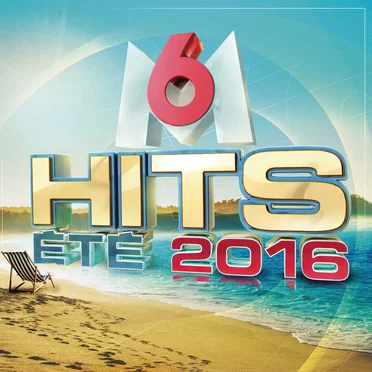 M6 Hits été 2016 by Various Artists - album cover