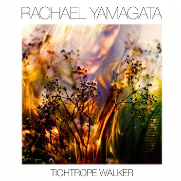 Tightrope Walker by Rachael Yamagata - album cover