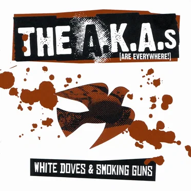 The A.K.A.s (Are Everywhere!)