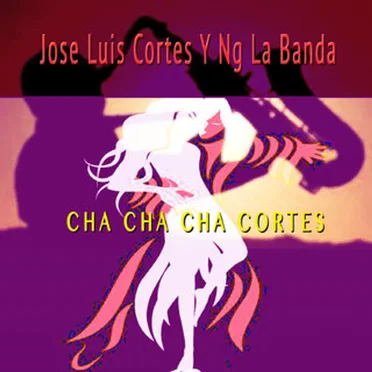 Cha cha cha Cortes by José Luis Cortés - album cover