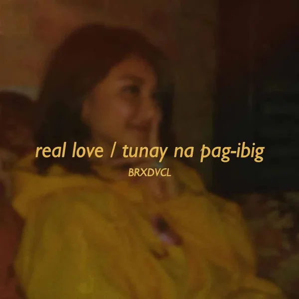 Real Love / Tunay Na Pag-Ibig
