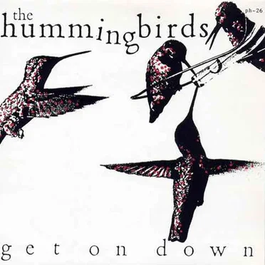 Get on Down by The Hummingbirds - album cover
