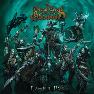 Lawful Evil by The Dread Crew of Oddwood - album cover