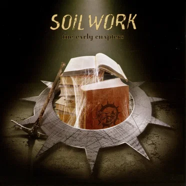 The Early Chapters by Soilwork - album cover