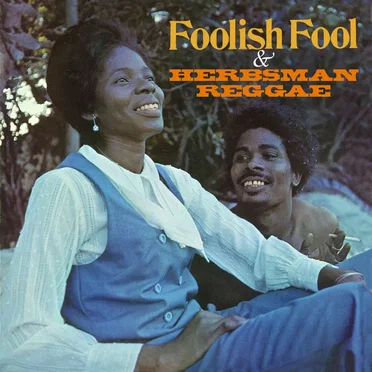Foolish Fool & Herbsman Reggae by Various Artists - album cover