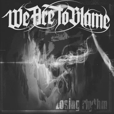 Losing Rhythm by We Are To Blame - album cover