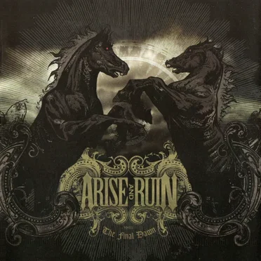 The Final Dawn by Arise and Ruin - album cover