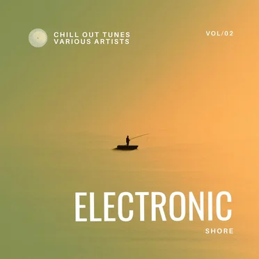 Electronic Shore (Chill out Tunes), Vol. 2 by Various Artists - album cover
