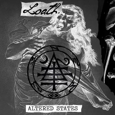 Altered States by Loath - album cover
