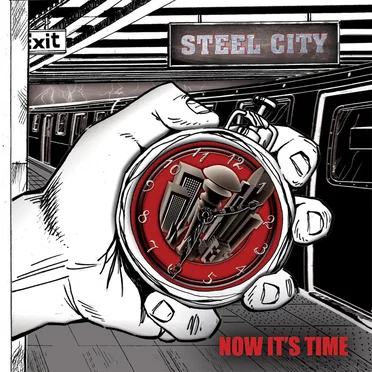 Now It's Time by Steel City - album cover