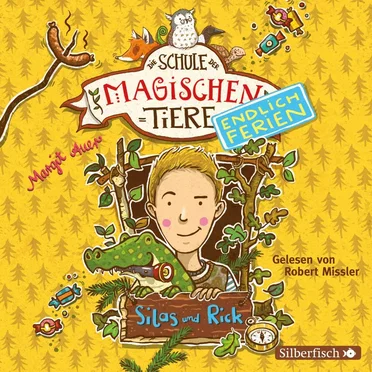 Die Schule der magischen Tiere - Endlich Ferien - Silas und Rick by Margit Auer - album cover