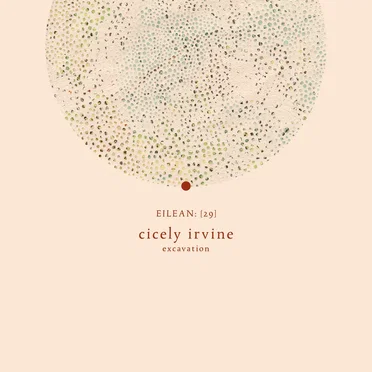 Excavation (eilean 29) by Cicely Irvine - album cover