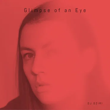 Glimpse Of An Eye