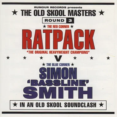 The Old Skool Masters, Round 3: Ratpack v Simon ‘Bassline’ Smith by Various Artists - album cover