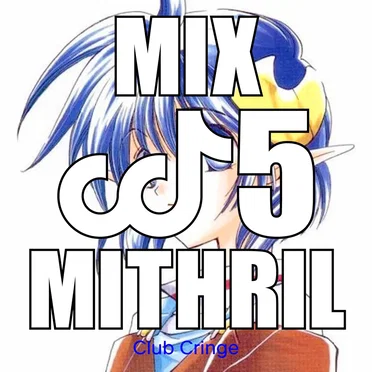 CRINGE MIX #05 by MITHRIL - album cover
