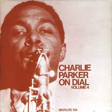 Charlie Parker on Dial, Volume 4