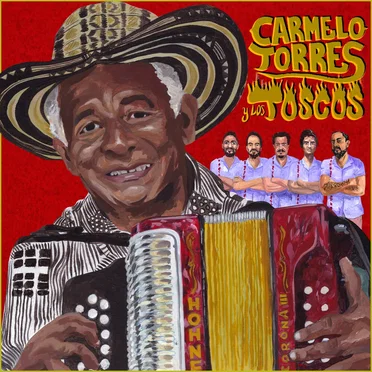 Carmelo Torres y Los Toscos by Carmelo Torres & Los Toscos - album cover