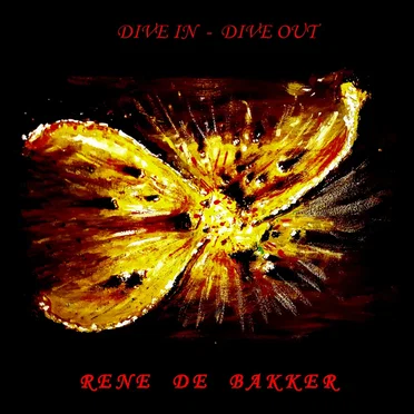 Dive In - Dive Out by Rene de Bakker - album cover