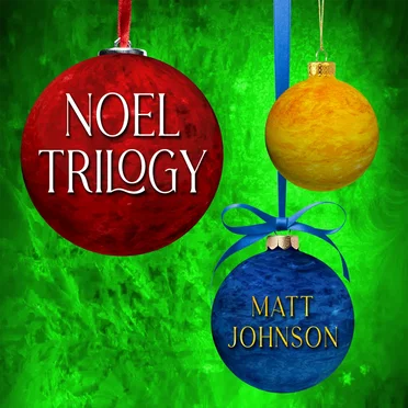 Noel Trilogy