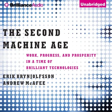 The Second Machine Age: Work, Progress, and Prosperity in a Time of Brilliant Technologies by Erik Brynjolfsson - album cover