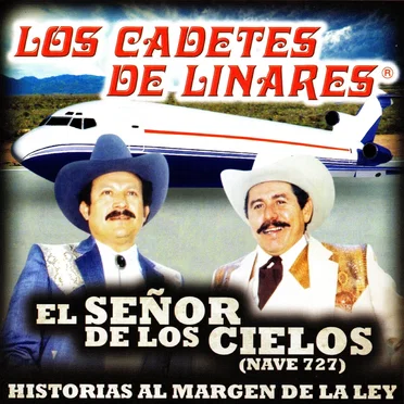 El Señor de los Cielos by Los Cadetes de Linares - album cover