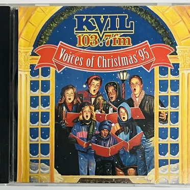 KVIL 103.7fm Voices of Christmas ’95 by Various Artists - album cover