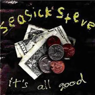 It’s All Good by Seasick Steve - album cover