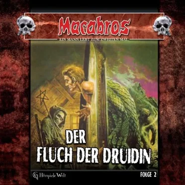 Macabros, Folge 2: Der Fluch der Druidin by Dan Shocker - album cover