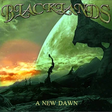 A New Dawn by Blacklands - album cover