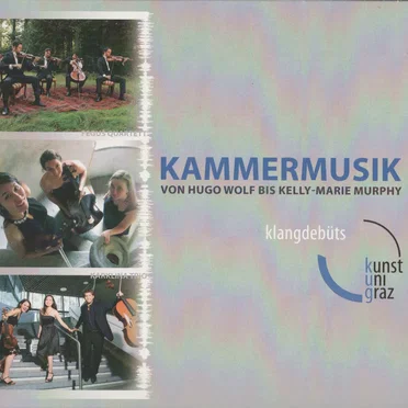Kammermusik von Hugo Wolf bis Kelly-Marie Murphy