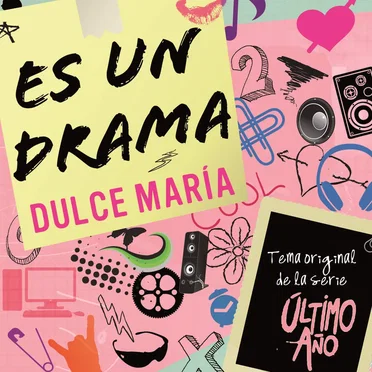 Es un drama (Tema original de la serie Último año)