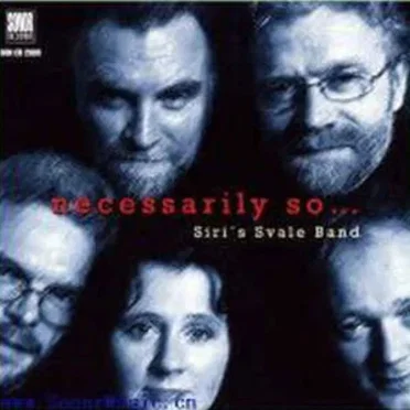Necessarily So... by Siri's Svale Band - album cover