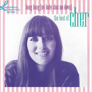 Bang Bang (My Baby Shot Me Down) - The Best Of Cher