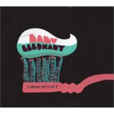 Turn My Teeth Up! by Baby Elephant - album cover