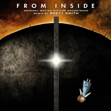 From Inside (Original Motion Picture Soundtrack) by Brett Smith - album cover