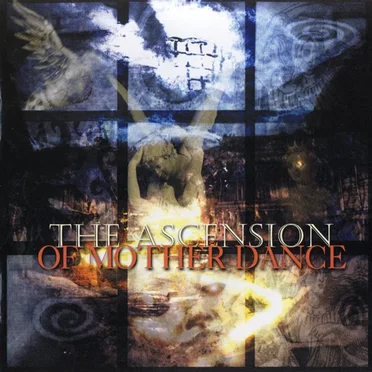 The Ascension of Mother Dance by Various Artists - album cover