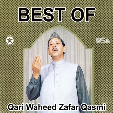 Best Of Qari Waheed Zafar Qasmi
