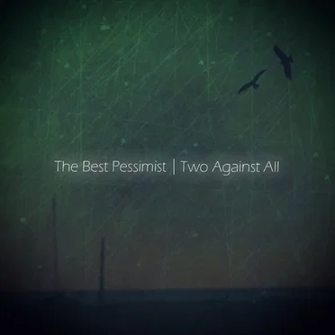 Two Against All EP by The Best Pessimist - album cover