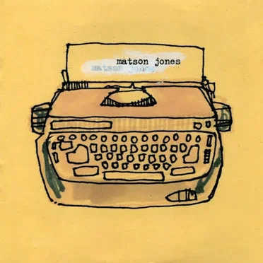 Matson Jones by Matson Jones - album cover