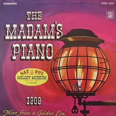 The Madam's Piano - More From a Golden Era! by Paul Eakins - album cover