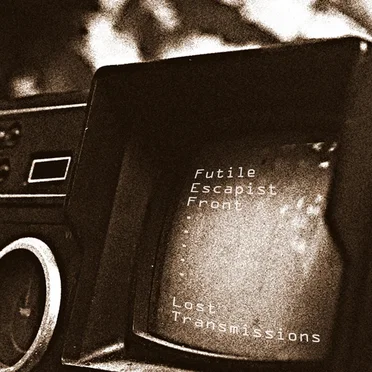 Lost Transmissions