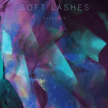 Caressed by Soft Lashes - album cover