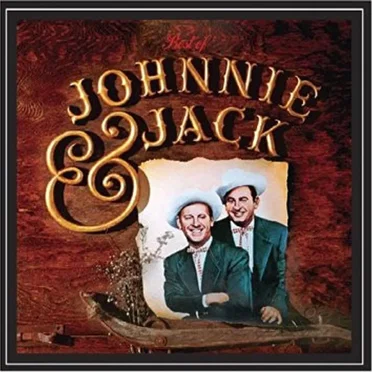 Best of Johnnie and Jack